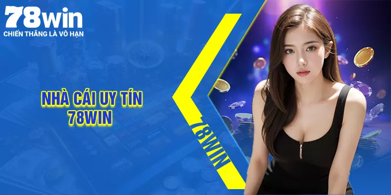 78Win - Link đăng nhập cá cược chính thức không chặn 2025