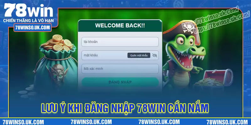 Lưu ý để đăng nhập 78Win mượt mà và an toàn